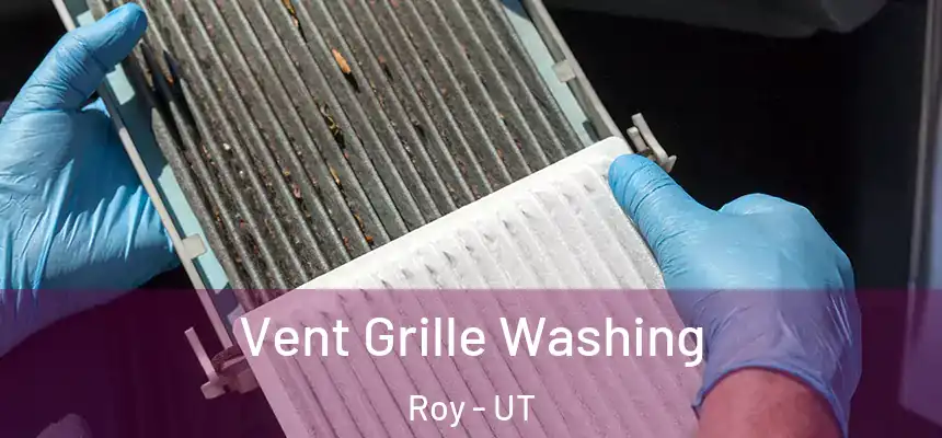  Vent Grille Washing Roy - UT