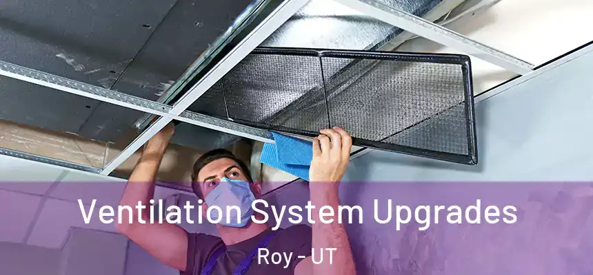  Ventilation System Upgrades Roy - UT
